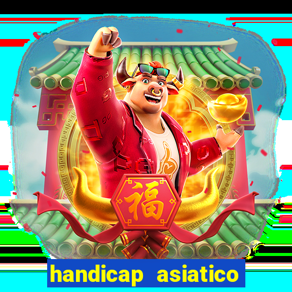 handicap asiatico 0.0 0.5